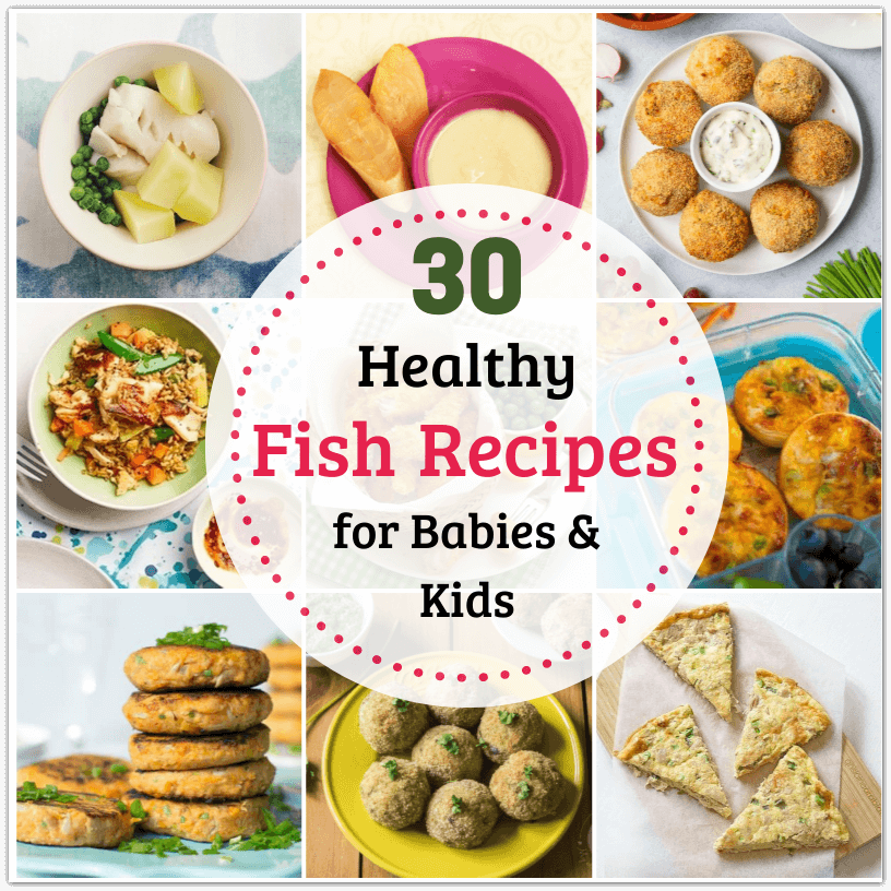 30 Healthy Fish Recipes for Babies and Kids
