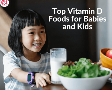 Top 5 Vitamin D Foods for Babies and Kids